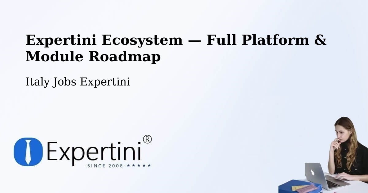 Expertini Ecosystem — Full Platform & Module Roadmap – Teor